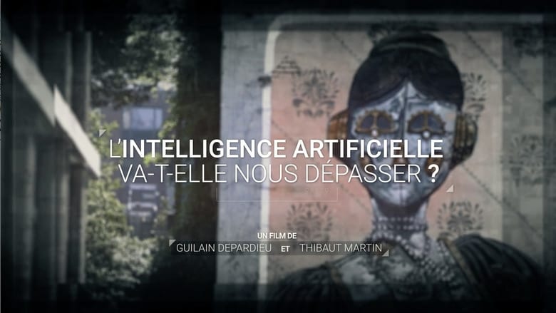 L'intelligence artificielle va-t-elle nous dépasser ? movie poster