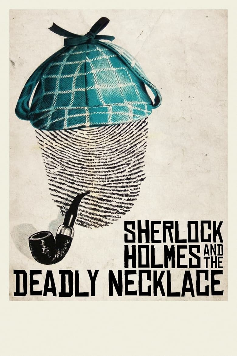 Sherlock Holmes and the Deadly Necklace