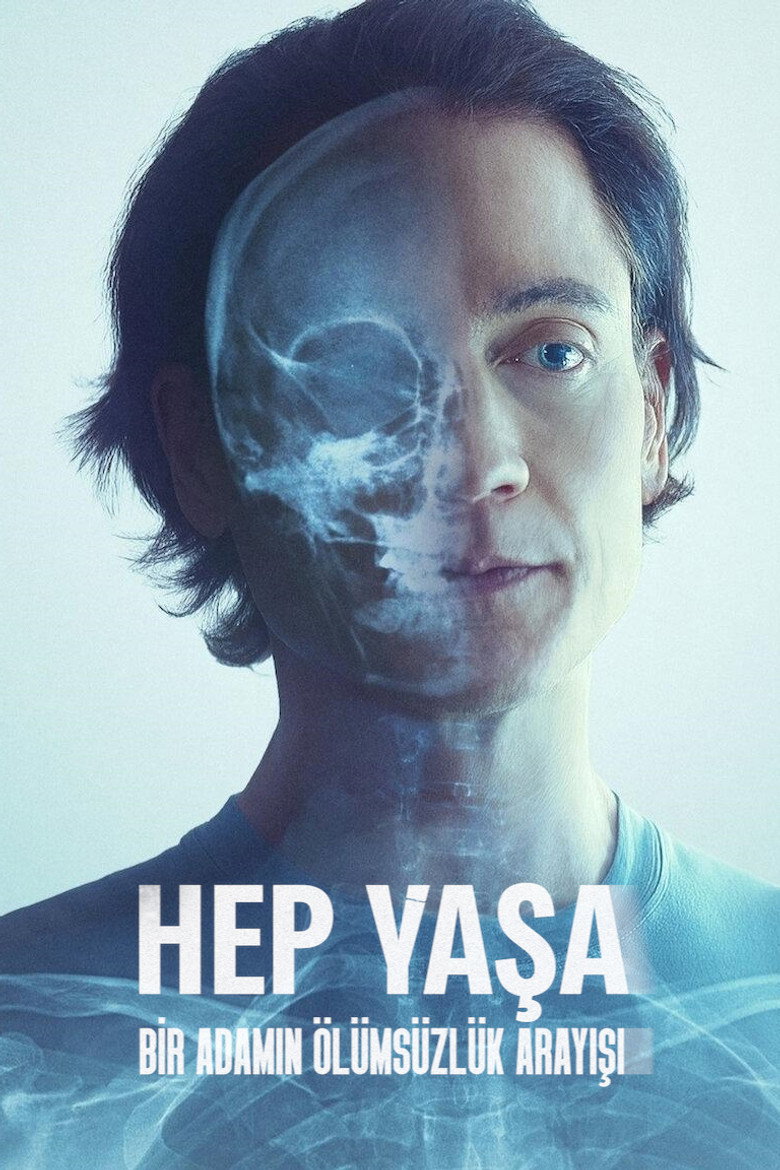 Hep Yaşa: Bir Adamın Ölümsüzlük Arayışı