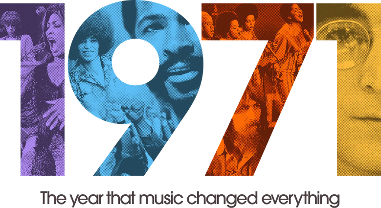 1971: The Year That Music Changed Everything