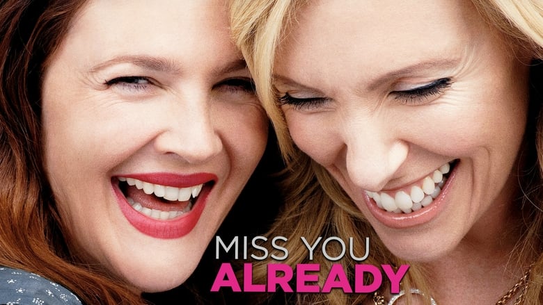 Miss You Already movie poster