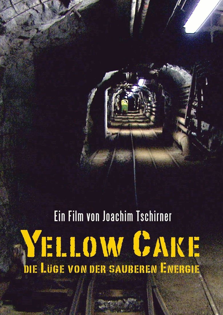 Yellow Cake: Die Lüge von der sauberen Energie main poster