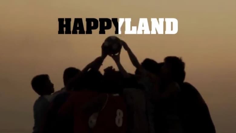 Happyland