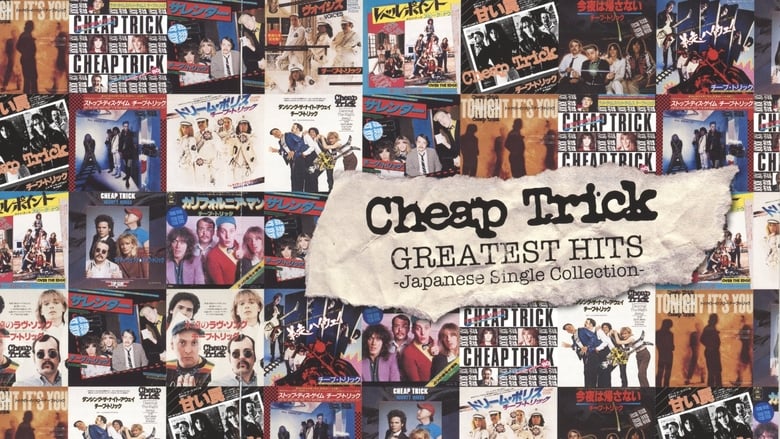 Schauen Cheap Trick - Greatest Hits - Japanese Single Collection On-line Streaming