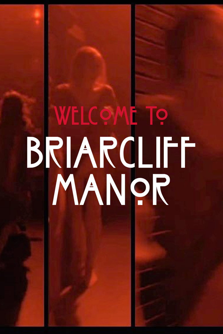 Welcome to Briarcliff Manor poster