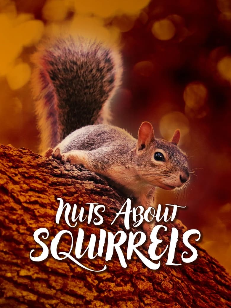 Nuts About Squirrels (2012)