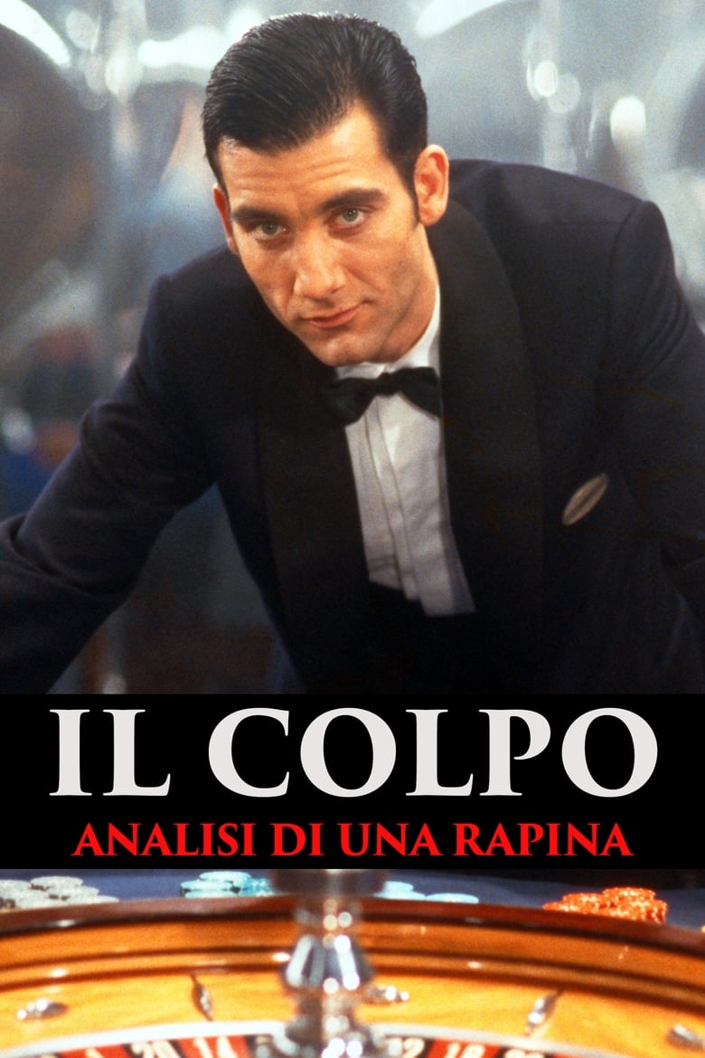 Il colpo - Analisi di una rapina (1998)