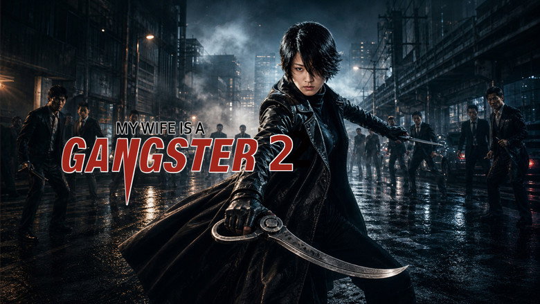 Ma femme est un Gangster 2 2