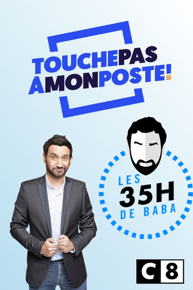 Touche pas à mon poste - Les 35H de baba background