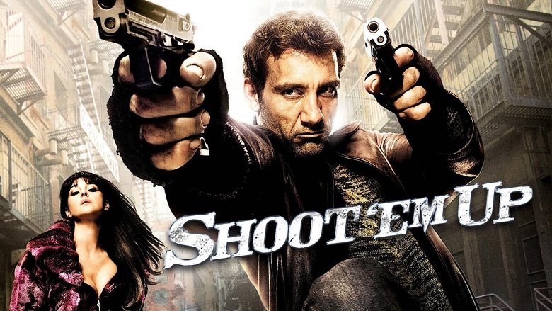 Shoot 'Em Up (2007)