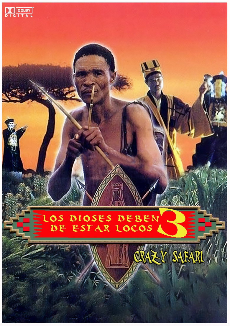 Los dioses deben estar locos III