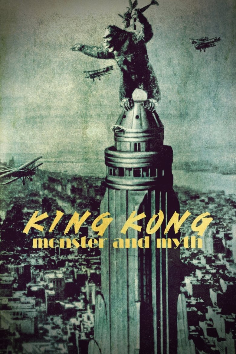 King Kong: Monster and Myth