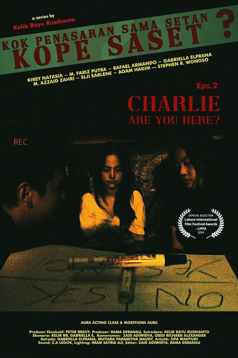 Imatge de Kok Penasaran Sama Setan? (KoPe SaSet) Eps 2. Charlie Are You Here?