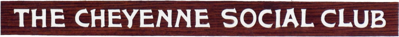 The Cheyenne Social Club