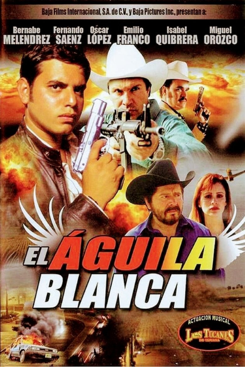El Aguila Blanca main poster