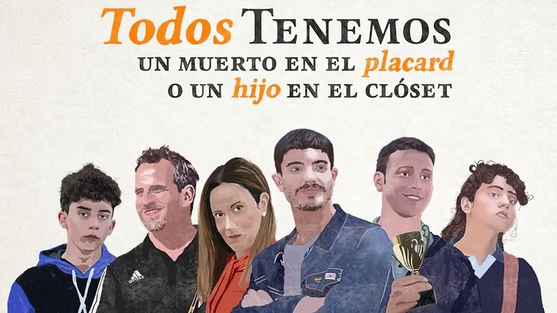 Todos tenemos un muerto en el placard o un hijo en el clóset (2020)