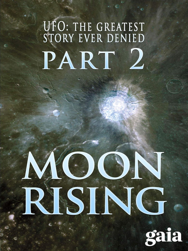 Imatge de UFO: The Greatest Story Ever Denied II: Moon Rising