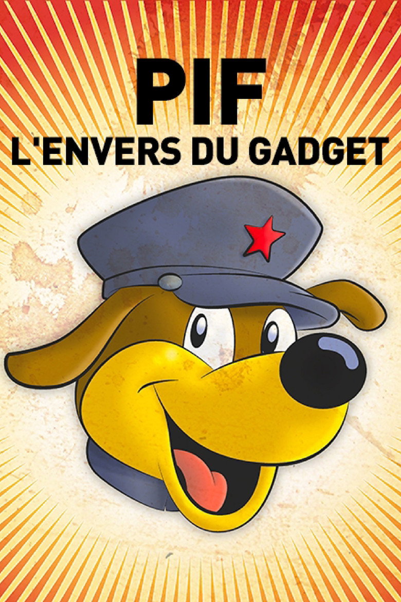 Affiche de PIF, L'ENVERS DU GADGET