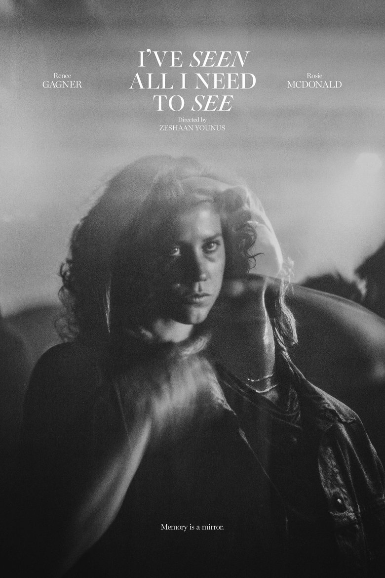 I’ve Seen All I Need to See main poster