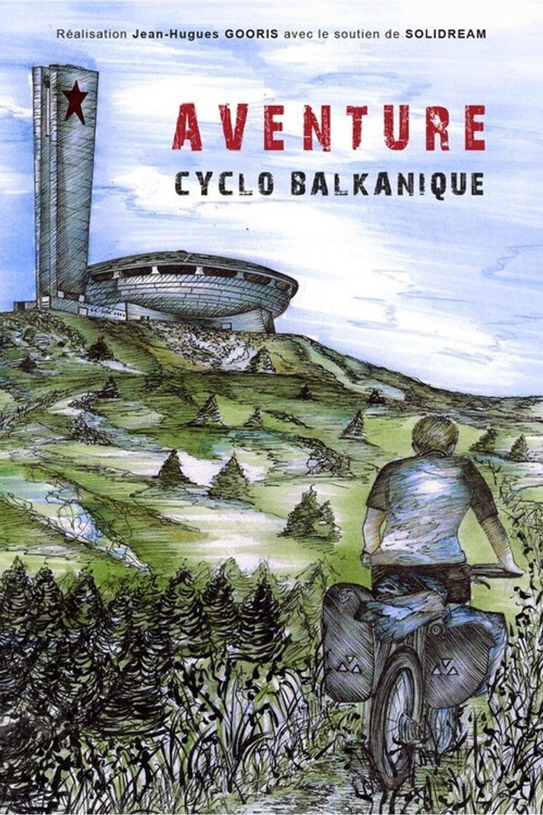 Aventure Cyclo Balkanique poster
