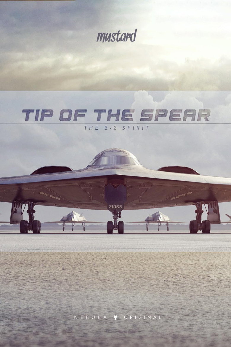 Tip of the Spear: The B-2 Spirit (2022)