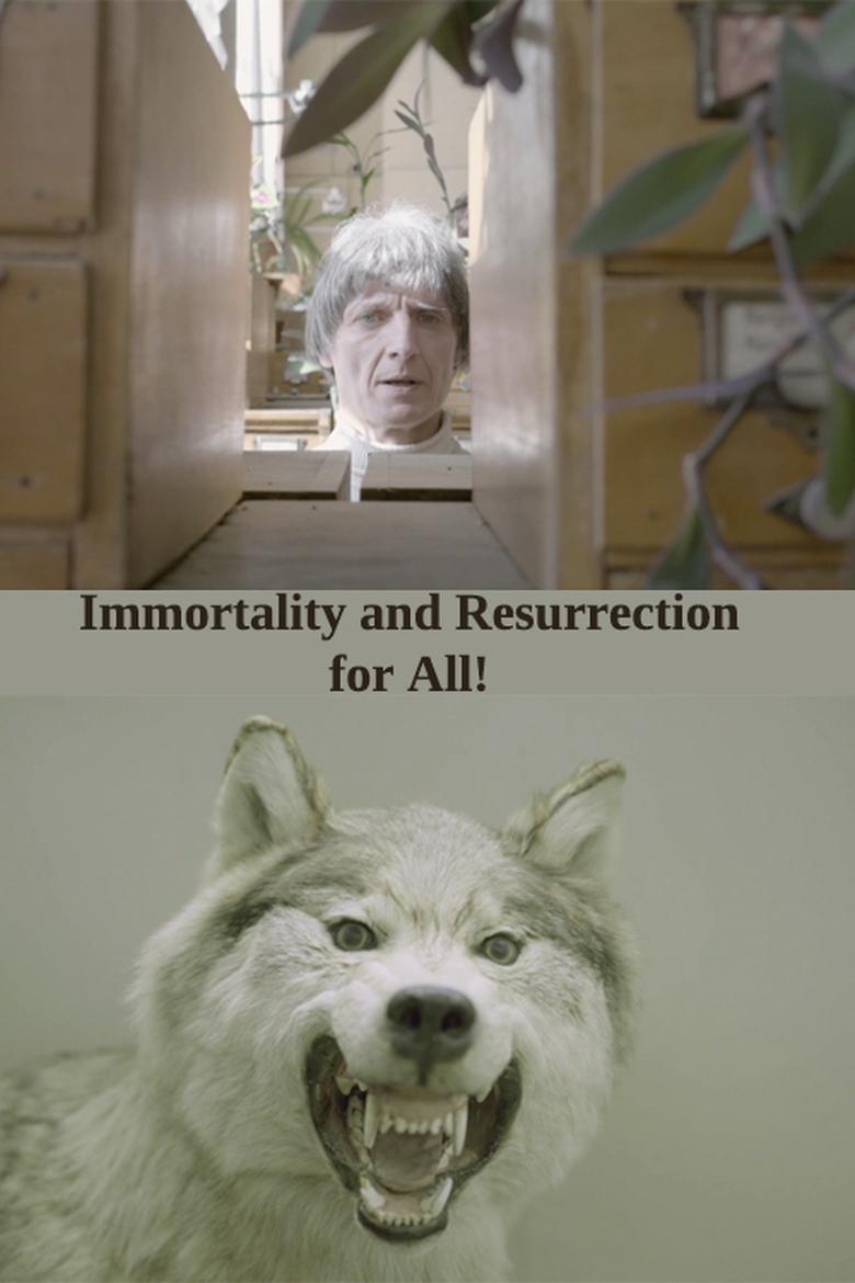 Immortality and Resurrection For All! main poster