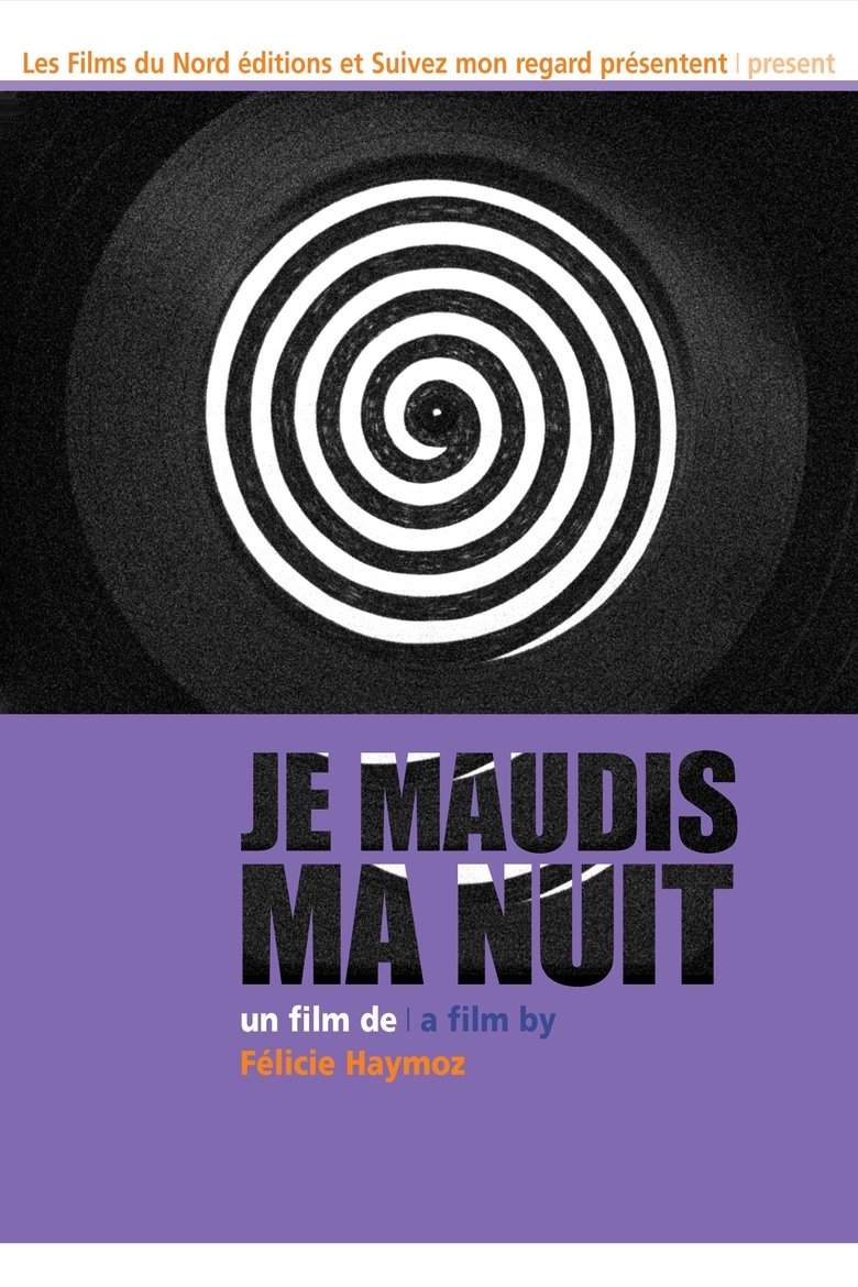Je maudis ma nuit (2011)