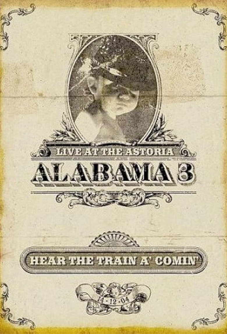 Alabama 3: Hear the Train a' Comin' background