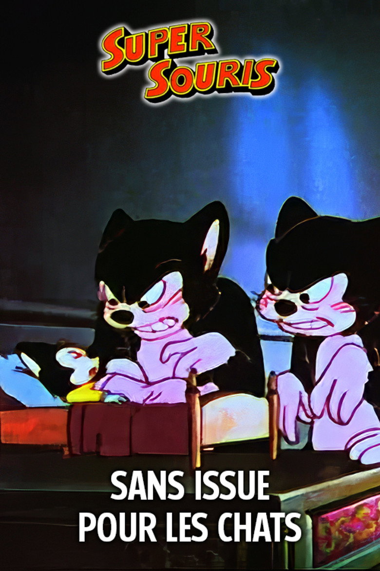 Affiche de SANS ISSUE POUR LES CHATS