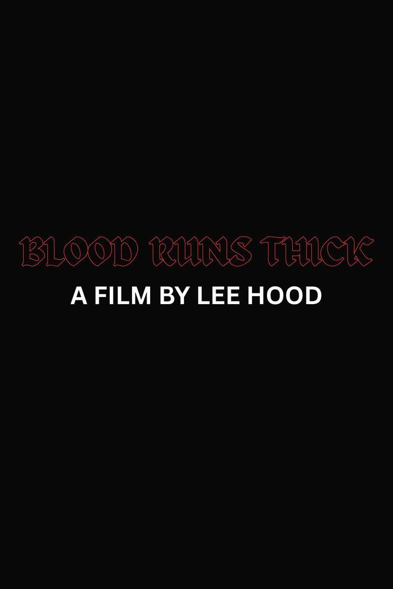 Blood Runs Thick