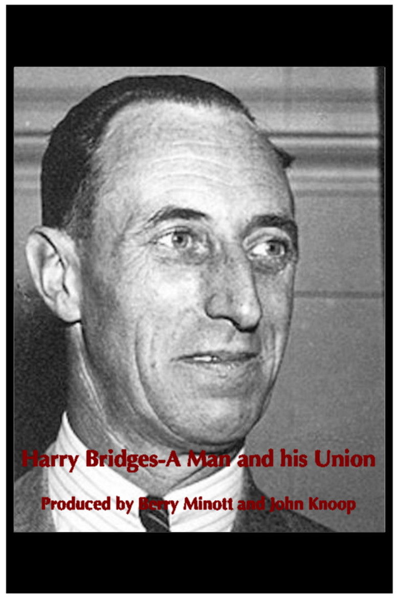 Imatge de Harry Bridges: A Man and His Union