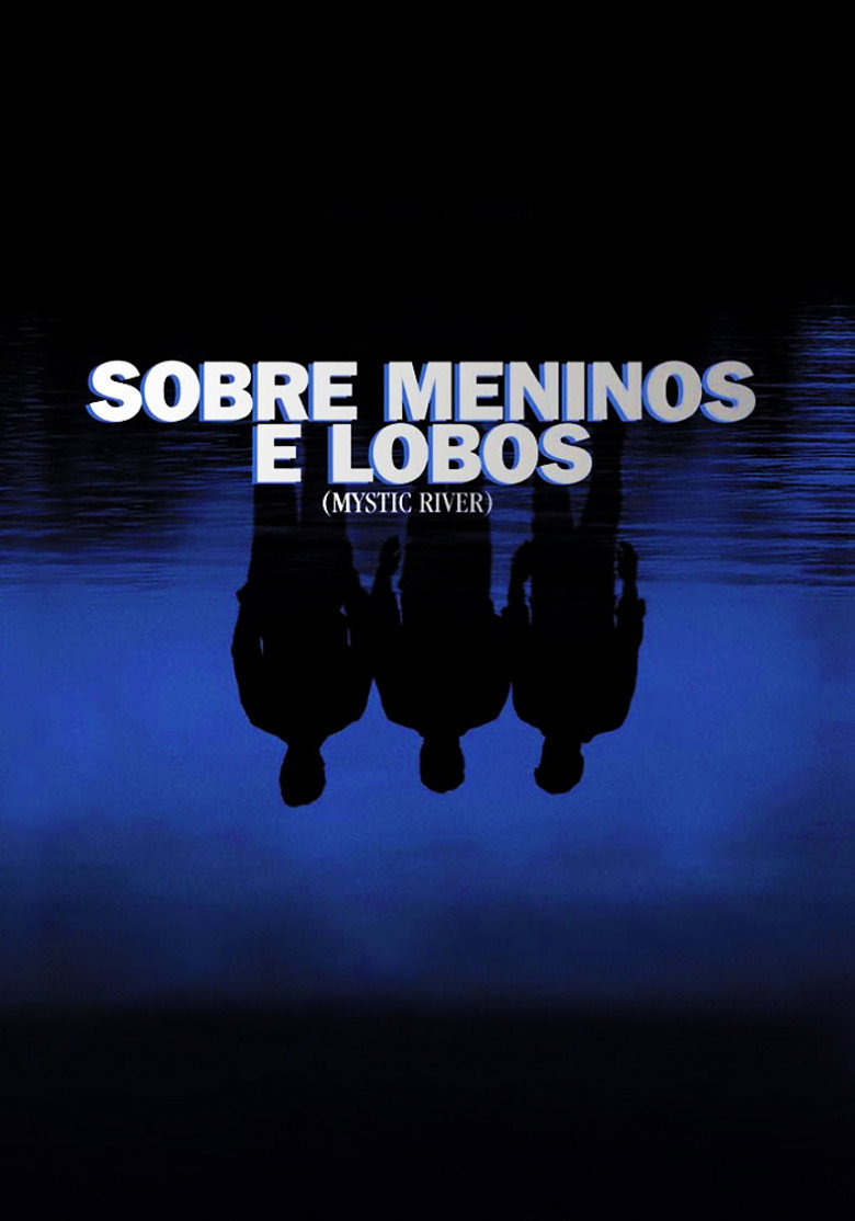 Sobre Meninos e Lobos