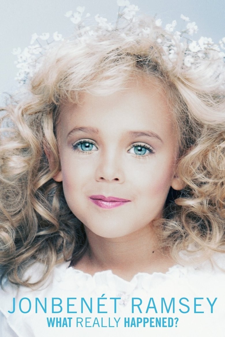 JonBenét Ramsey: toda la verdad (2021)