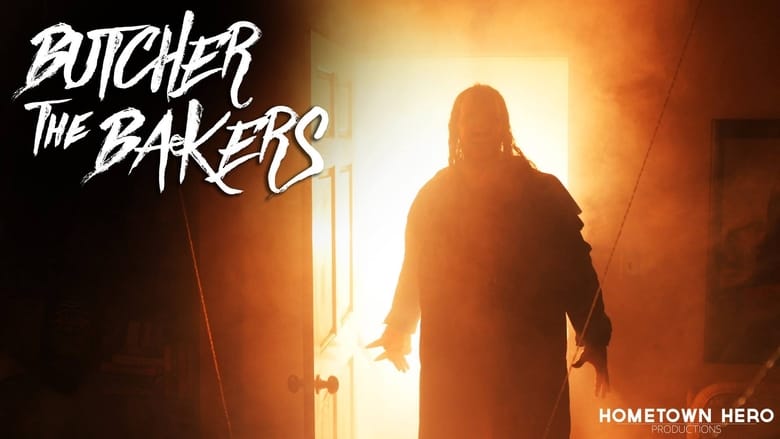 مشاهدة فيلم Butcher the Bakers 2017 مترجم أون لاين بجودة عالية