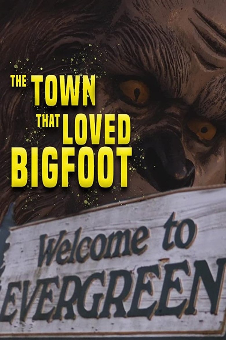 The Town That Loved Bigfoot main poster