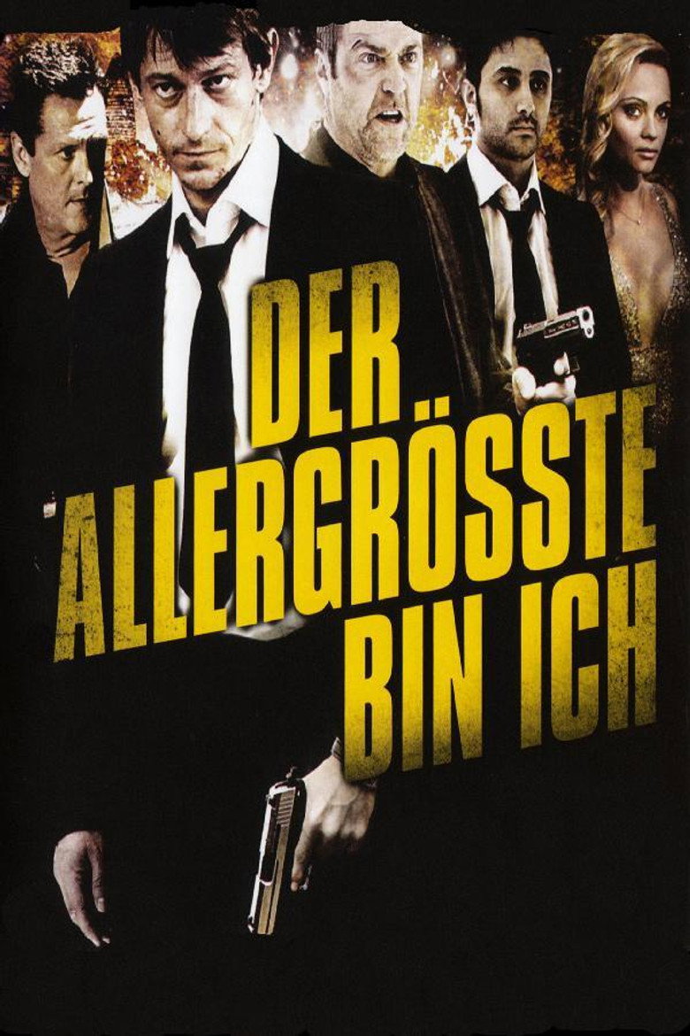 Der Allergrösste bin ich