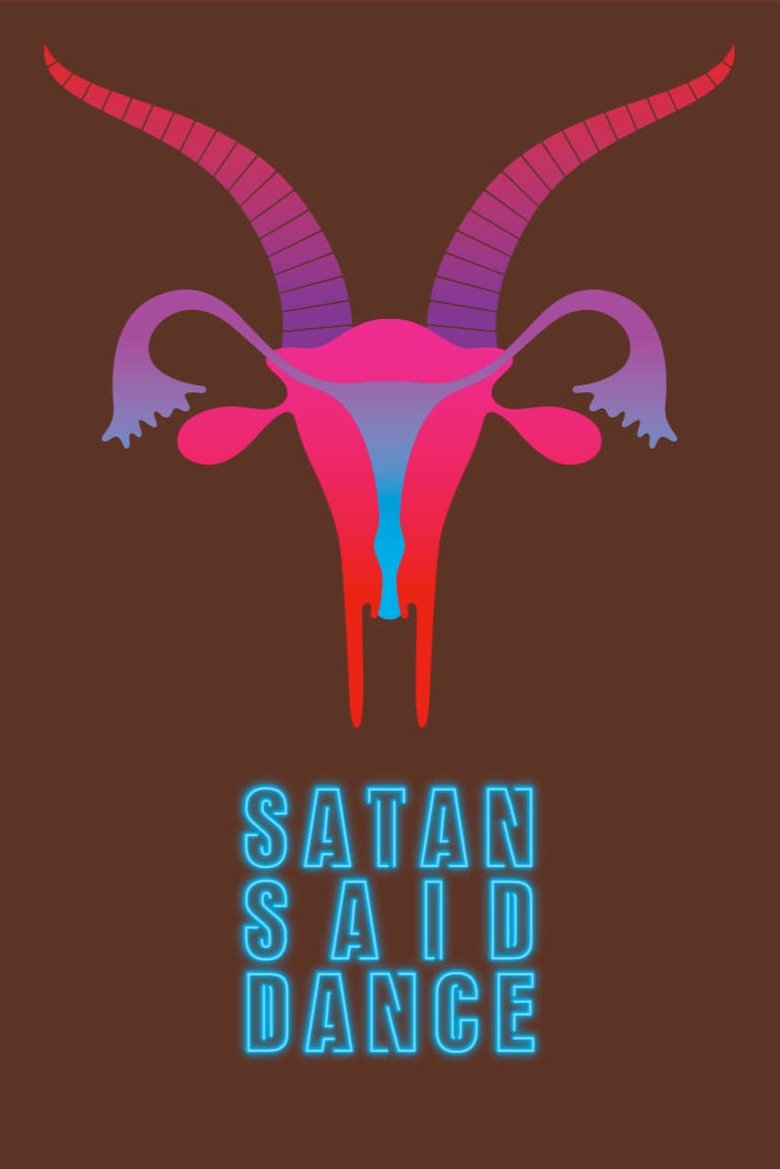 Satan Said Dance