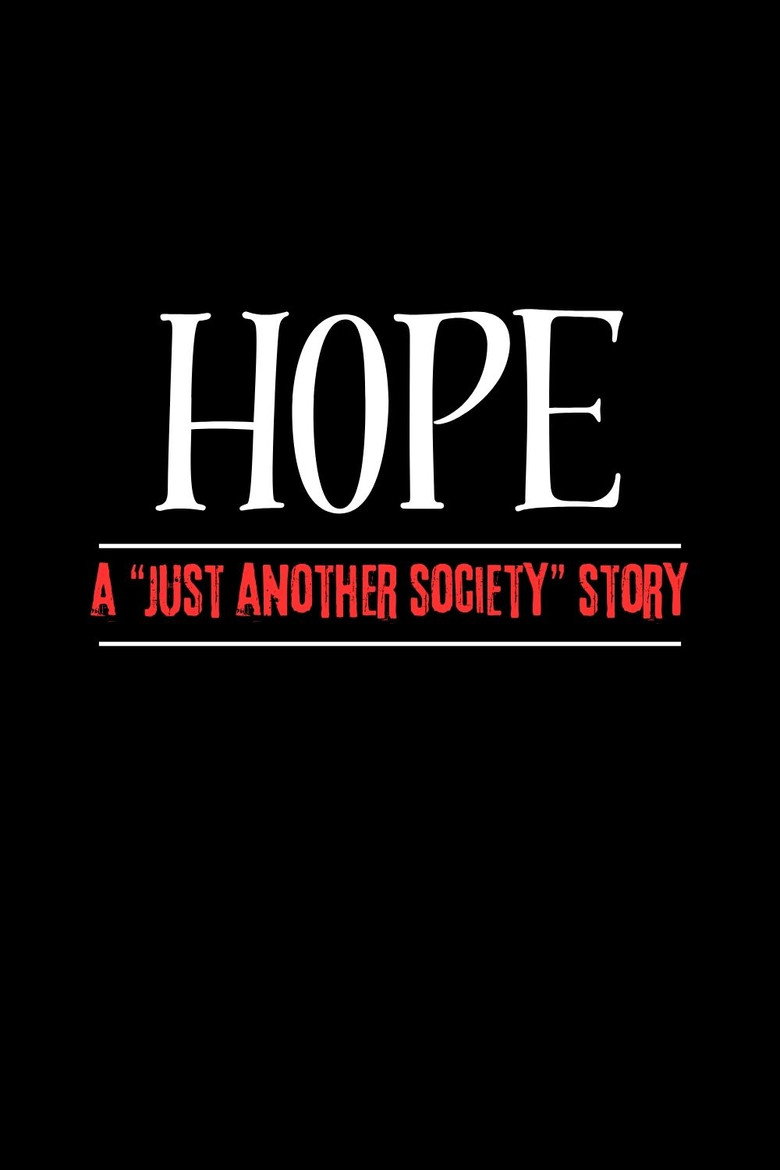 ملصق أو صورة لفيلم Hope - A "Just Another Society" Story