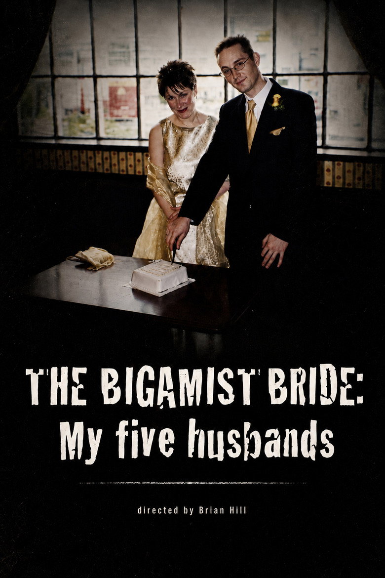 The Bigamist Bride: My Five Husbands