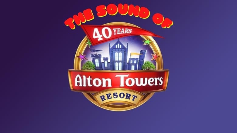The Sound Of Alton Towers