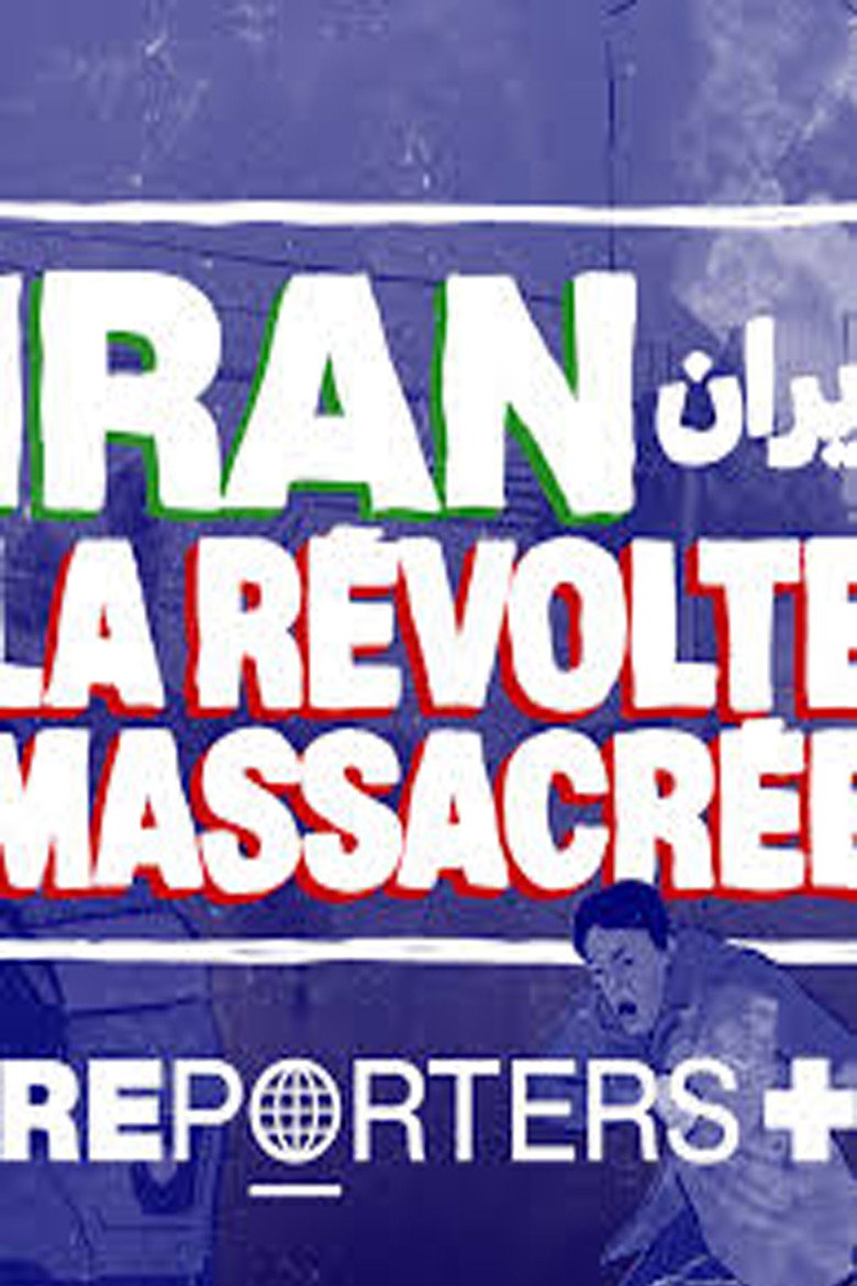 Exclusif : Iran, la révolte massacrée