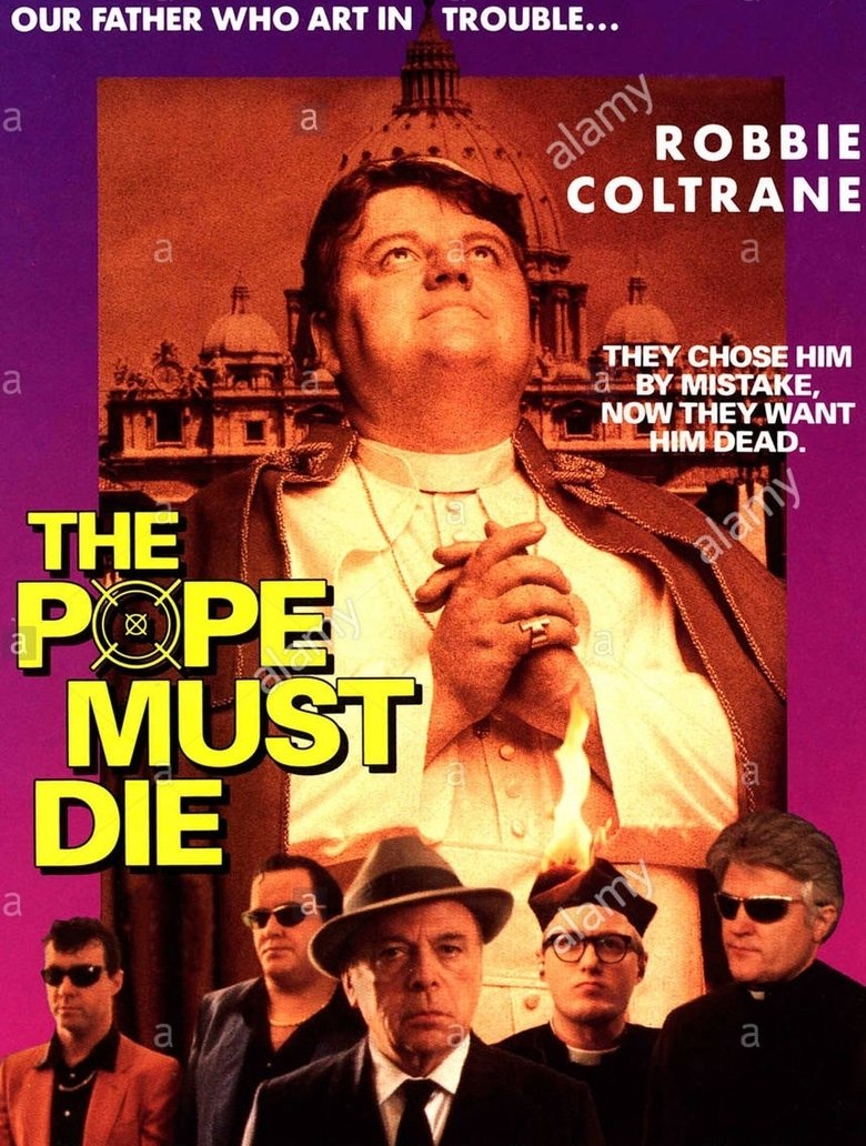 The Pope Must Die (1991)
