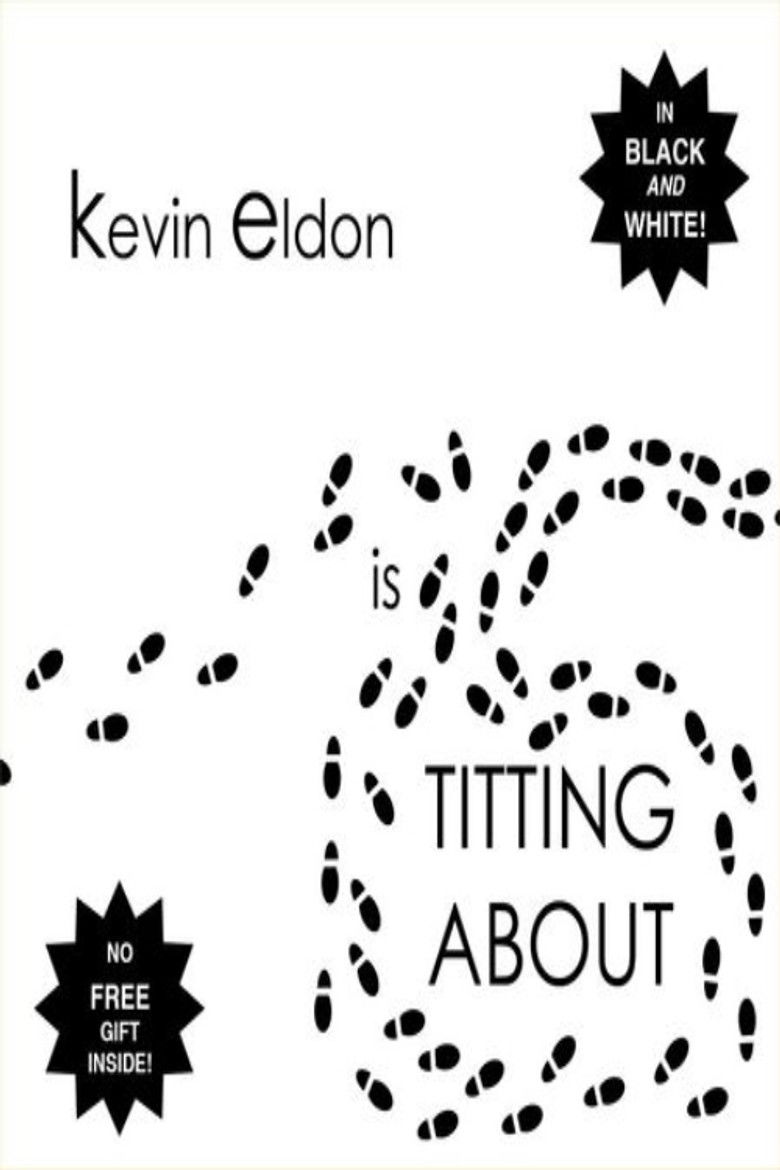 Imatge de Kevin Eldon - is Titting About
