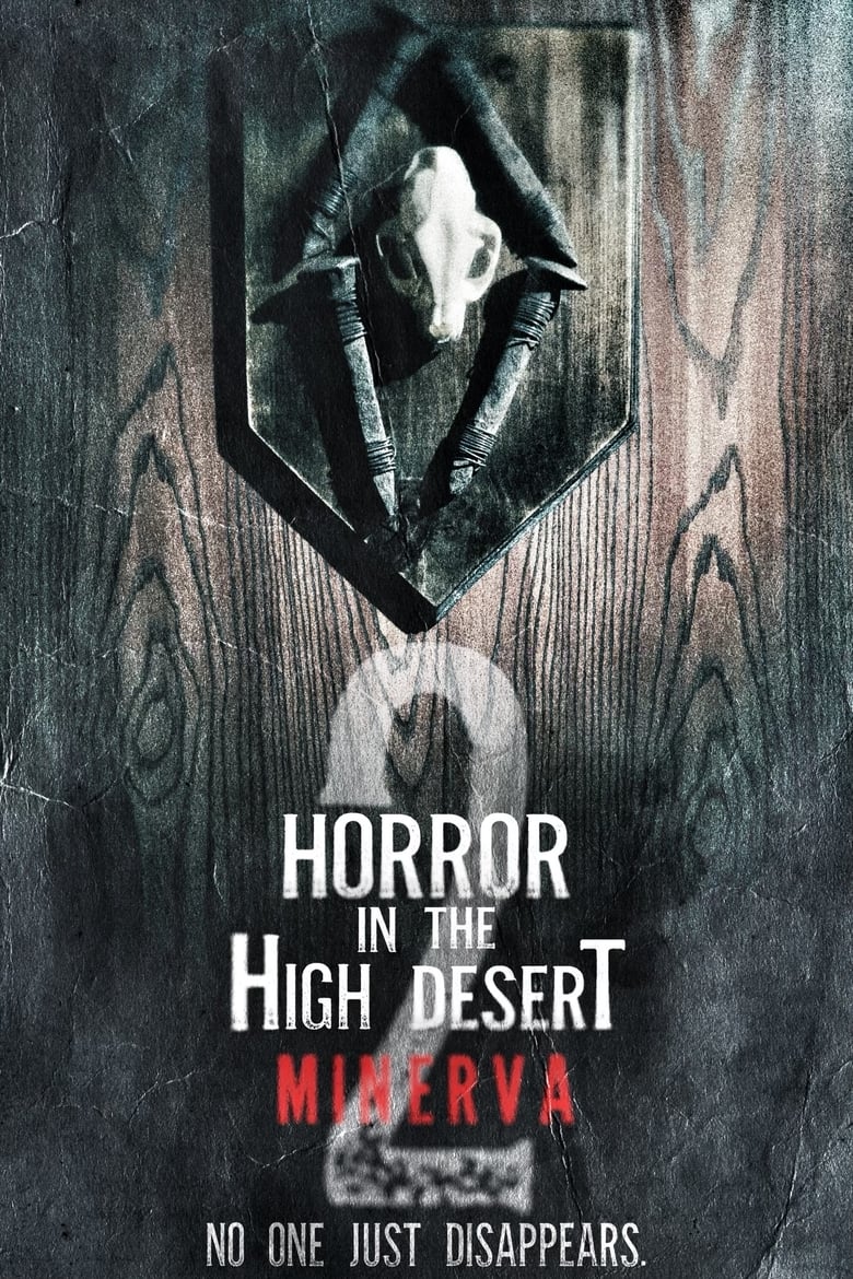 Horror in the High Desert 2: Minerva / Ужас във Високата пустиня 2: Минерва (2023) Филм онлайн