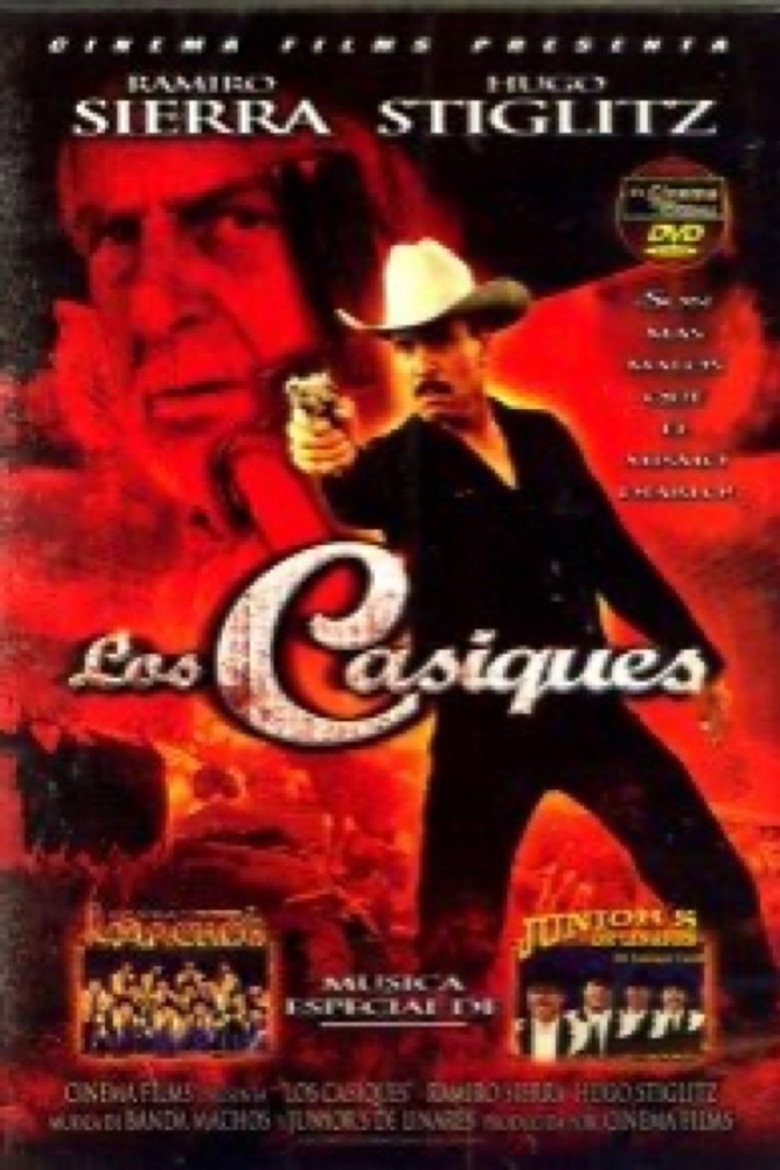 Los casiques (2003) poster