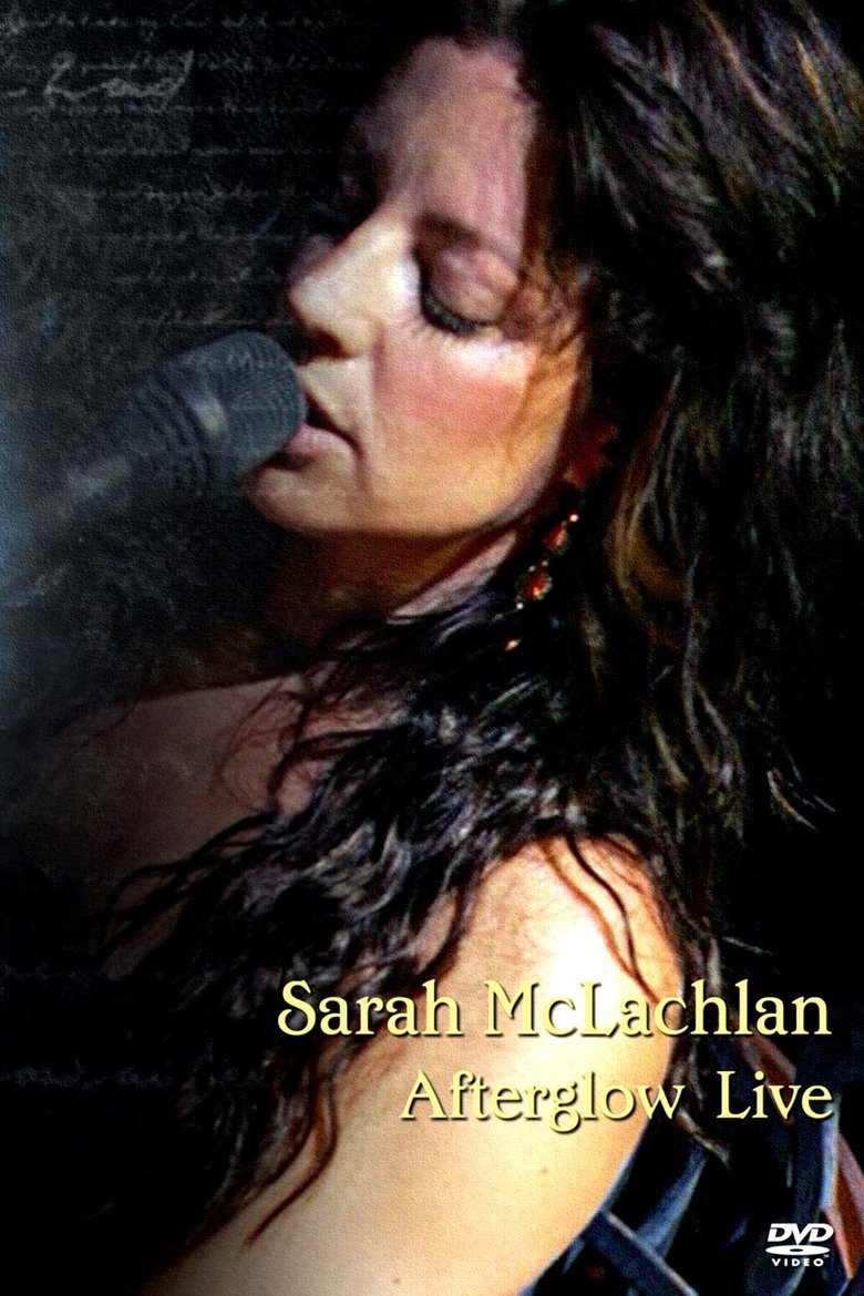 Sarah McLachlan - Afterglow Live main poster