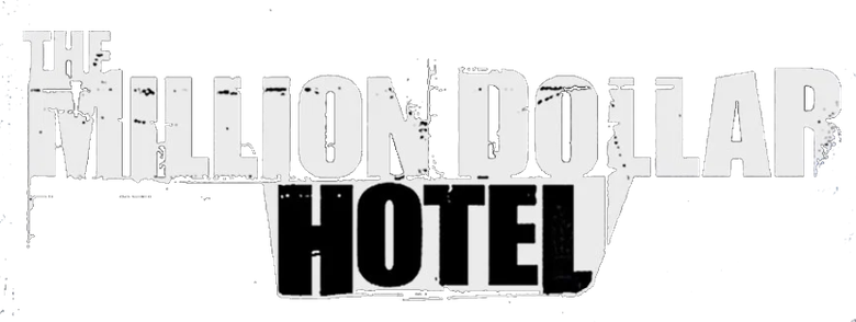 The Million Dollar Hotel