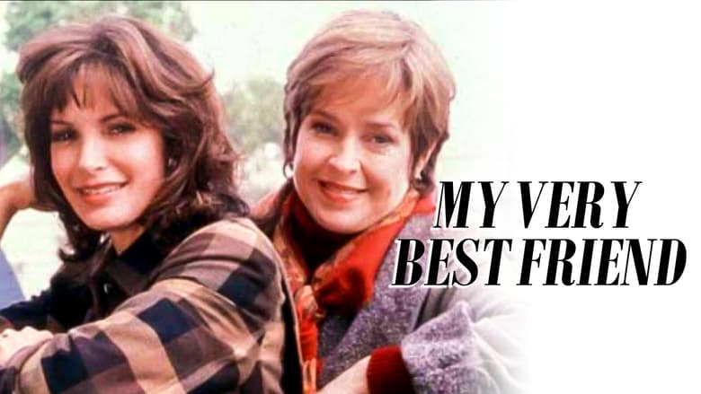 My Very Best Friend (1996)