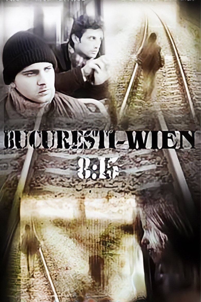 Bucharest - Vienna, 8:15 main poster