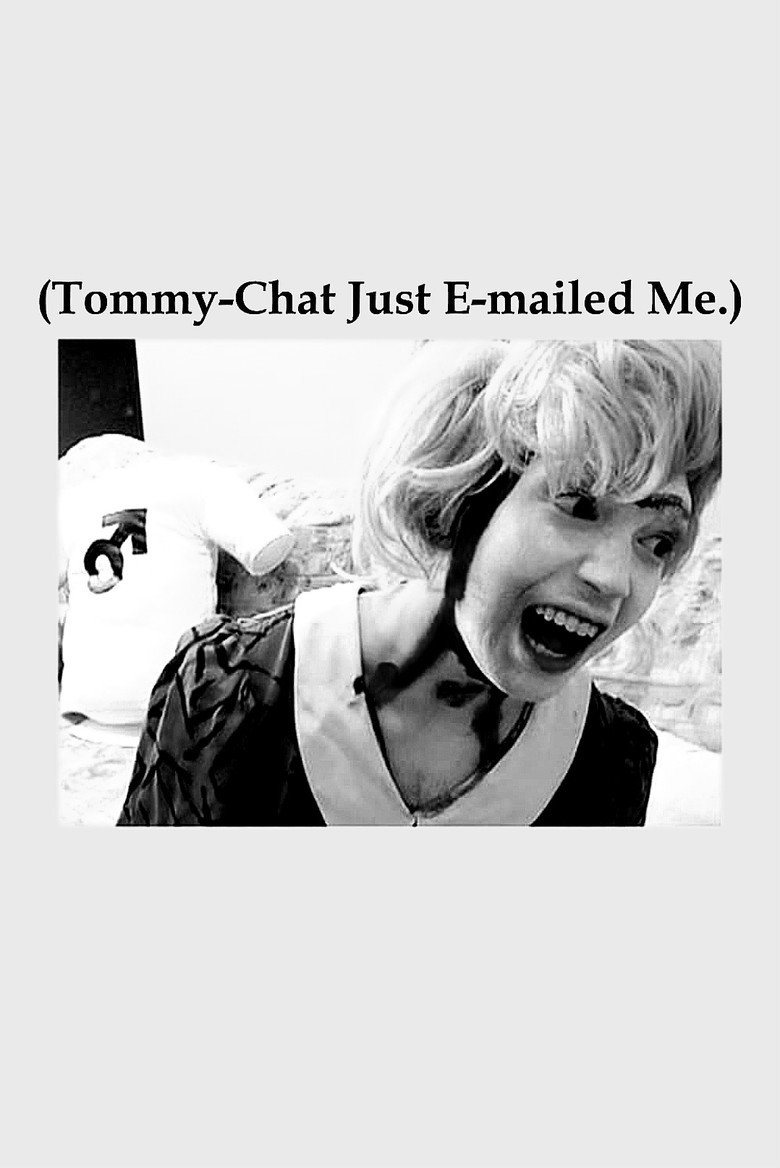 Imatge de (Tommy-Chat Just E-mailed Me.)